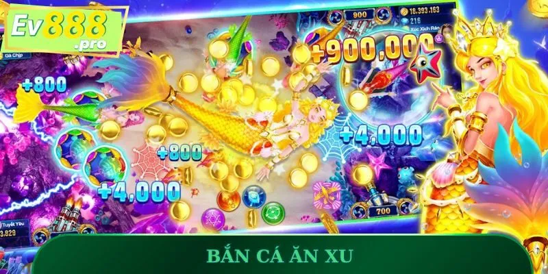 Bắn Cá Ăn Xu